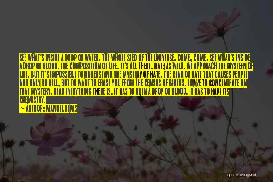 Causes Of War Quotes By Manuel Rivas
