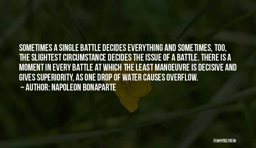 Causes Of War Quotes By Napoleon Bonaparte