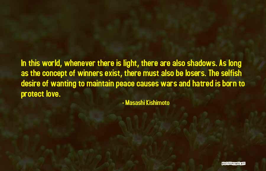 Causes Of World War 2 Quotes By Masashi Kishimoto