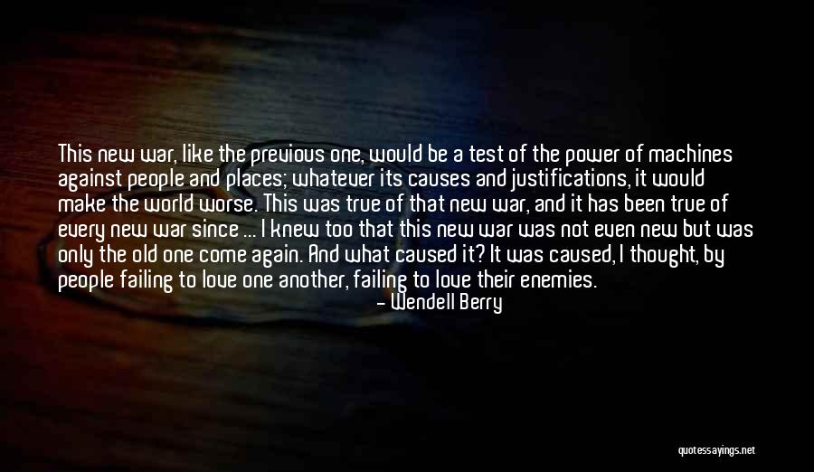 Causes Of World War 2 Quotes By Wendell Berry