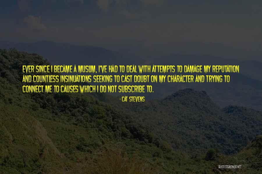 Causes Quotes By Cat Stevens