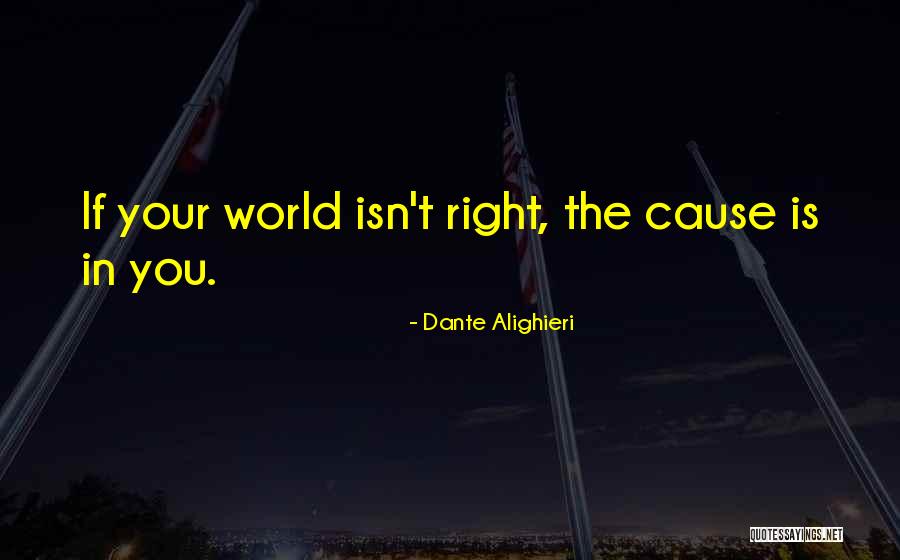 Causes Quotes By Dante Alighieri