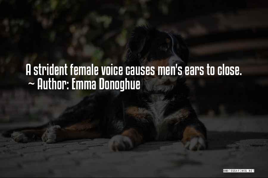 Causes Quotes By Emma Donoghue