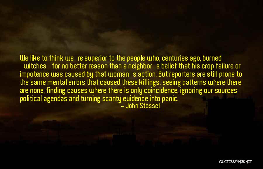 Causes Quotes By John Stossel