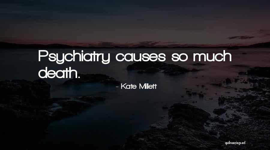 Causes Quotes By Kate Millett