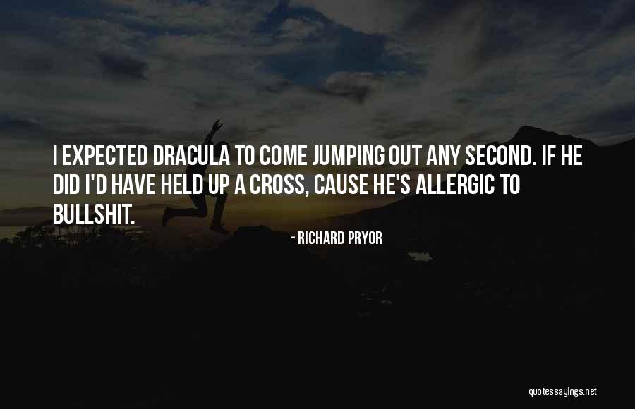 Causes Quotes By Richard Pryor