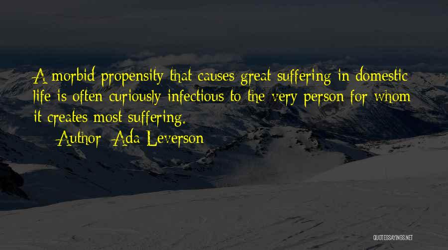 Causes Suffering Quotes By Ada Leverson