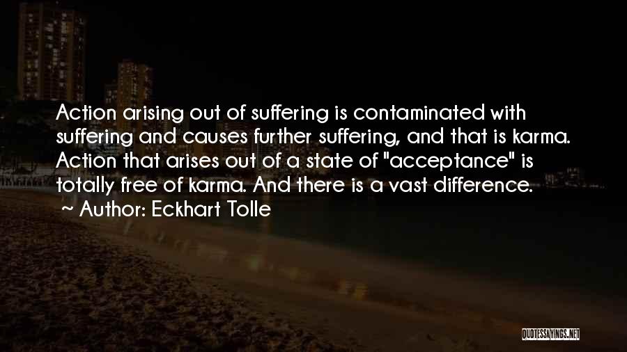 Causes Suffering Quotes By Eckhart Tolle