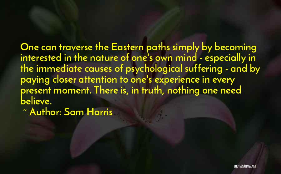 Causes Suffering Quotes By Sam Harris