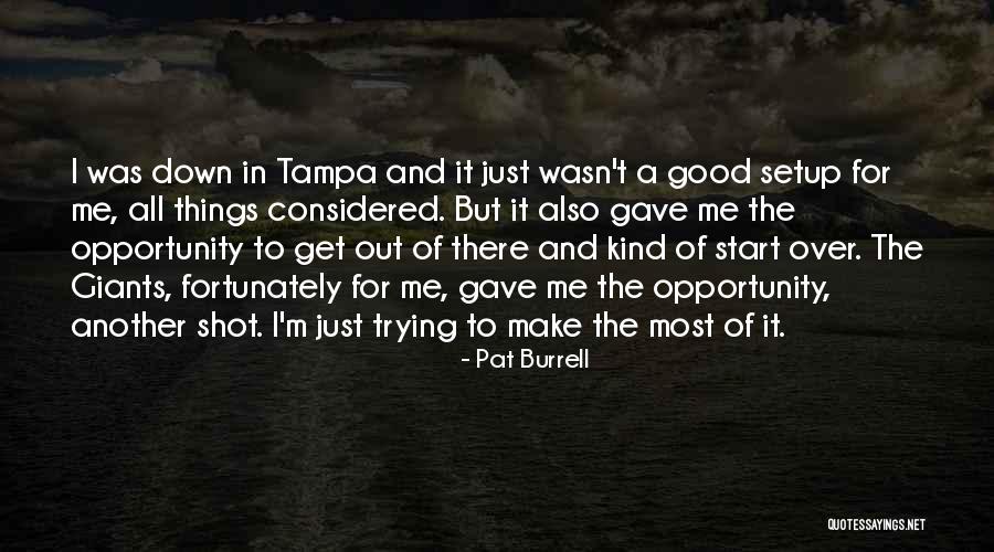 Causevic Zoran Quotes By Pat Burrell Causevic Zoran Quotes By Pat Burrell