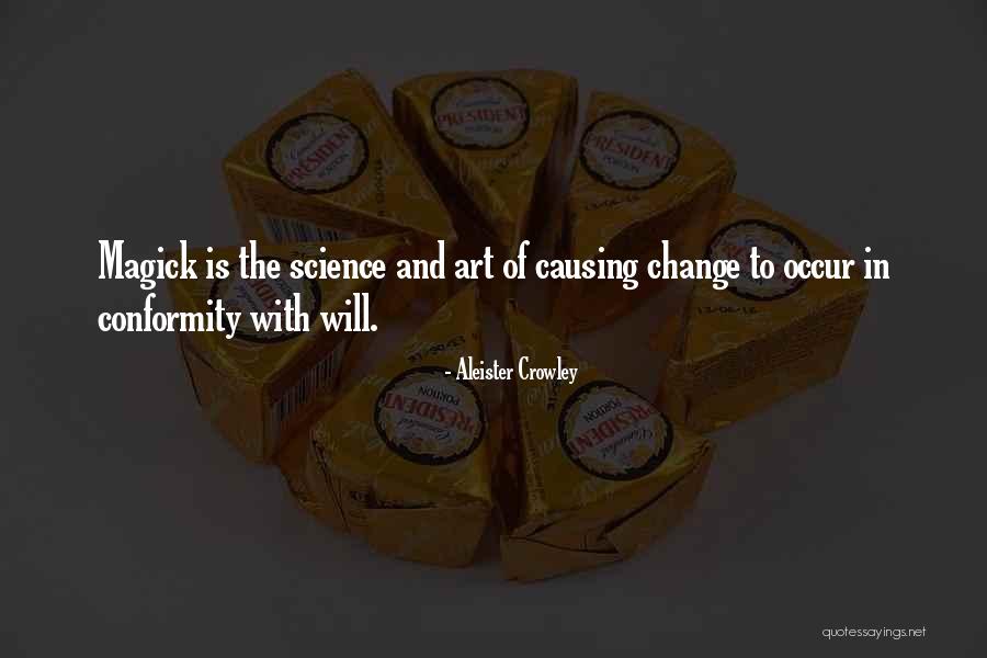Causing Change Quotes By Aleister Crowley Causing Change Quotes By Aleister Crowley
