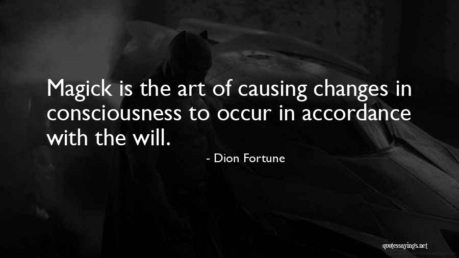Causing Change Quotes By Dion Fortune Causing Change Quotes By Dion Fortune