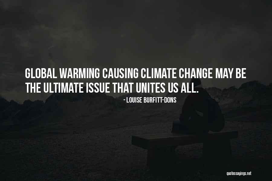 Causing Change Quotes By Louise Burfitt-Dons Causing Change Quotes By Louise Burfitt-Dons