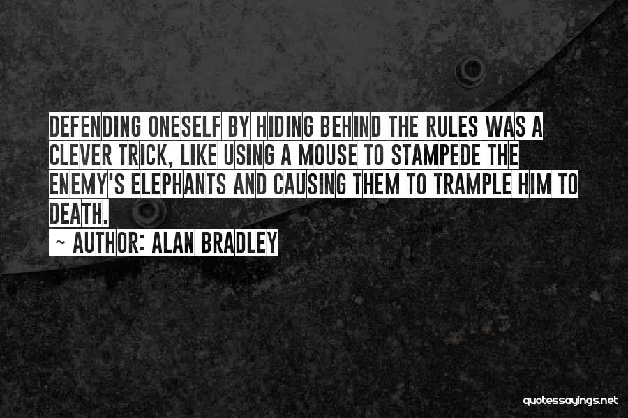 Causing Death Quotes By Alan Bradley