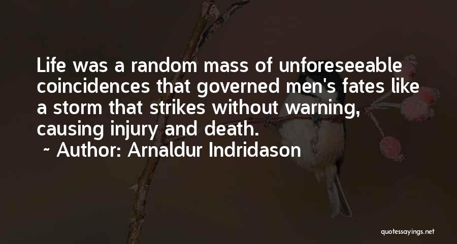 Causing Death Quotes By Arnaldur Indridason