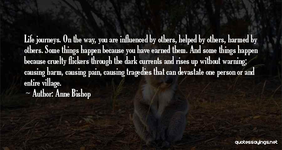 Causing Harm To Others Quotes By Anne Bishop