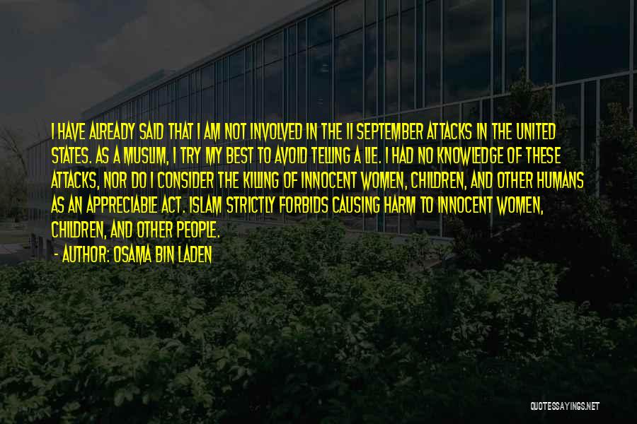 Causing Harm To Others Quotes By Osama Bin Laden