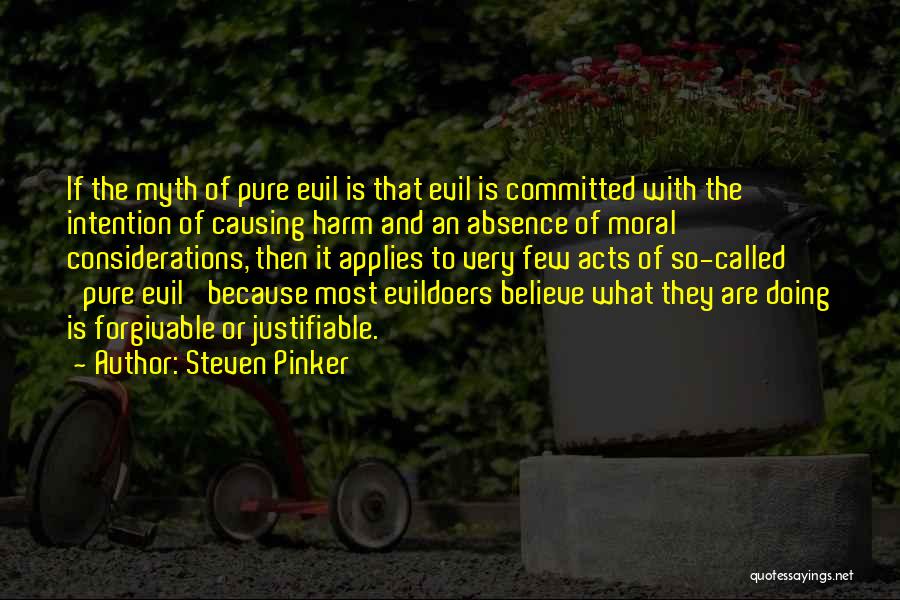 Causing Harm To Others Quotes By Steven Pinker