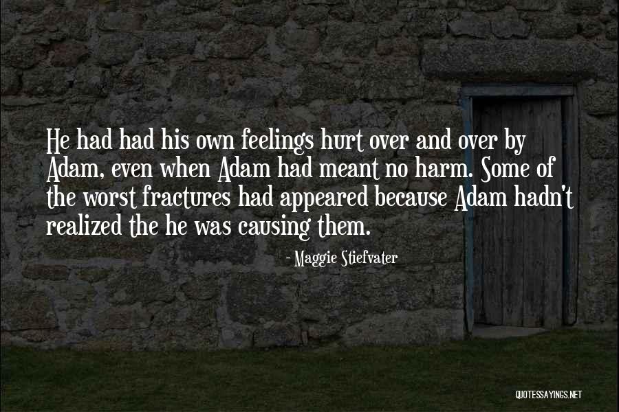 Causing Hurt Quotes By Maggie Stiefvater Causing Hurt Quotes By Maggie Stiefvater