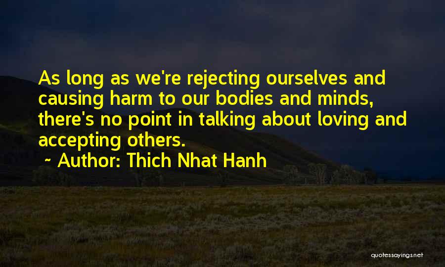 Causing No Harm Quotes By Thich Nhat Hanh