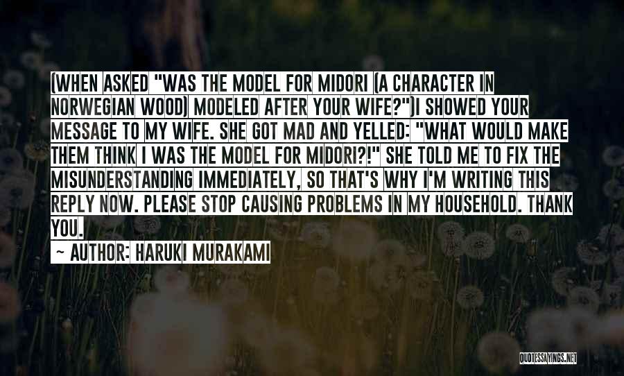 Causing Problems Quotes By Haruki Murakami