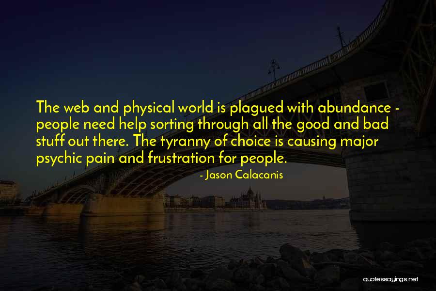 Causing Someone Pain Quotes By Jason Calacanis Causing Someone Pain Quotes By Jason Calacanis