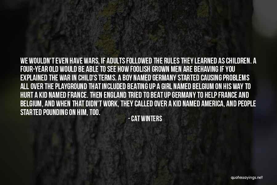 Causing Your Own Problems Quotes By Cat Winters Causing Your Own Problems Quotes By Cat Winters