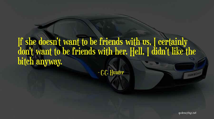 Caussade Chickens Quotes By C.C. Hunter Caussade Chickens Quotes By C.C. Hunter