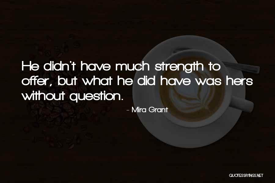 Caussin Mariembourg Quotes By Mira Grant Caussin Mariembourg Quotes By Mira Grant