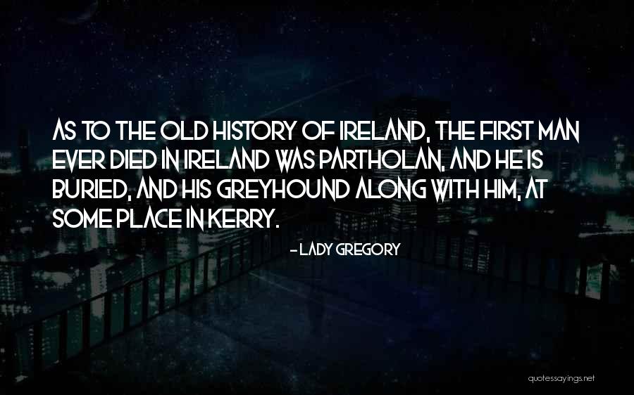 Cautam Traducator Quotes By Lady Gregory Cautam Traducator Quotes By Lady Gregory
