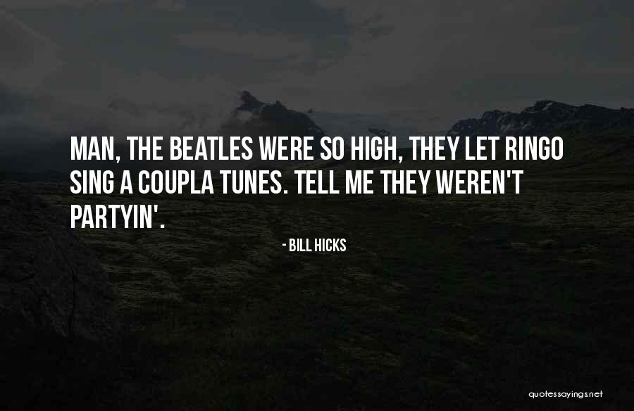 Cautarea Fericirii Quotes By Bill Hicks Cautarea Fericirii Quotes By Bill Hicks
