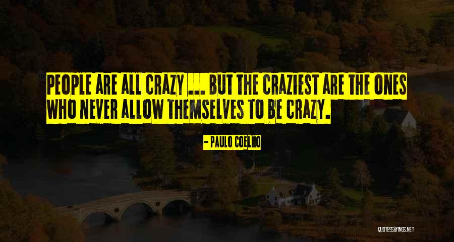 Cautela Pratola Quotes By Paulo Coelho Cautela Pratola Quotes By Paulo Coelho