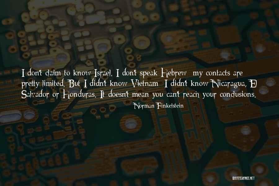 Cauterizing Nerves Quotes By Norman Finkelstein Cauterizing Nerves Quotes By Norman Finkelstein