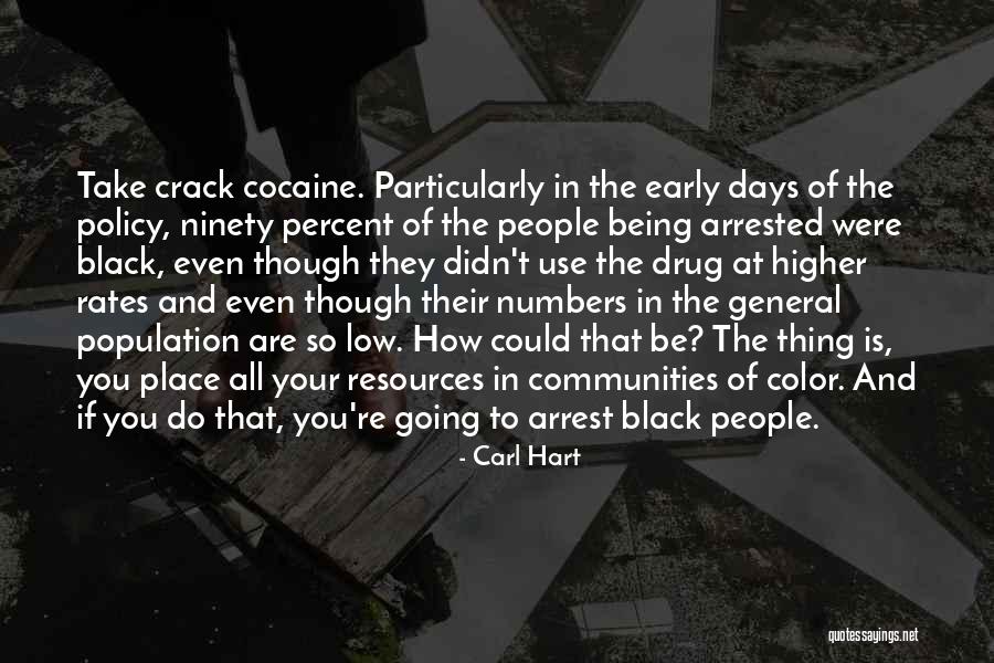 Cauterizing Pen Quotes By Carl Hart Cauterizing Pen Quotes By Carl Hart