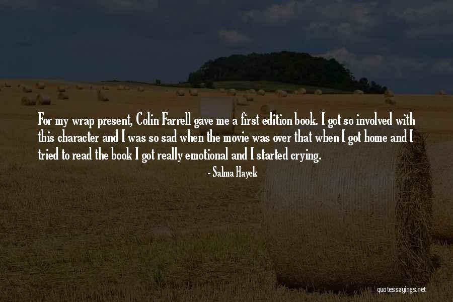 Cauteruccio San Lorenzo Quotes By Salma Hayek Cauteruccio San Lorenzo Quotes By Salma Hayek