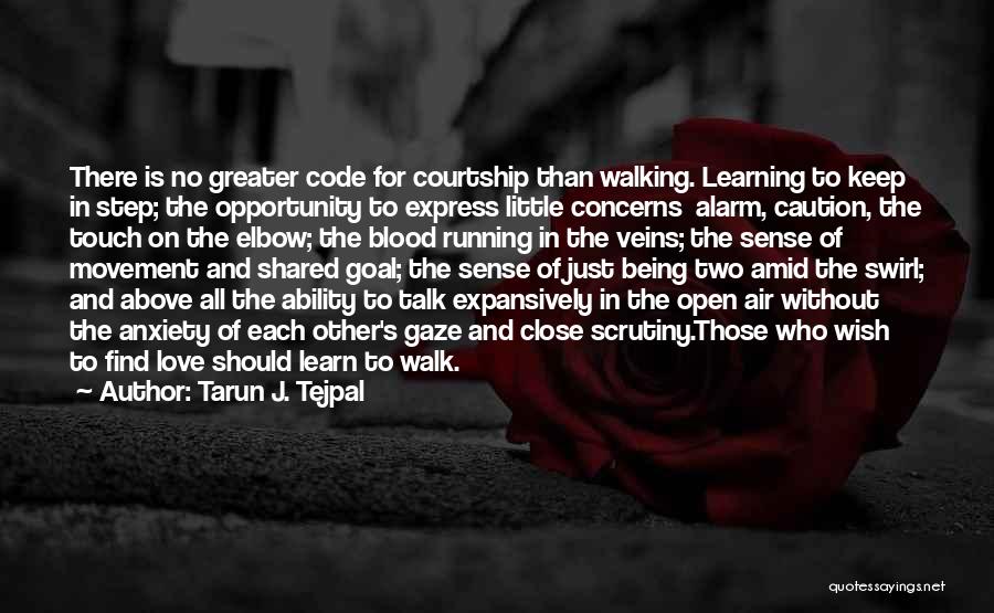 Caution In Love Quotes By Tarun J. Tejpal