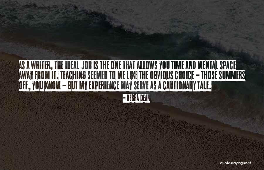 Cautionary Tale Quotes By Debra Dean Cautionary Tale Quotes By Debra Dean