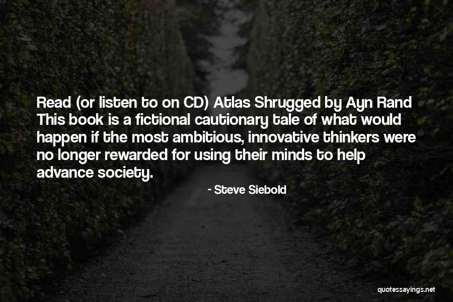 Cautionary Tale Quotes By Steve Siebold Cautionary Tale Quotes By Steve Siebold