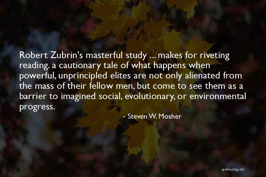 Cautionary Tale Quotes By Steven W. Mosher Cautionary Tale Quotes By Steven W. Mosher