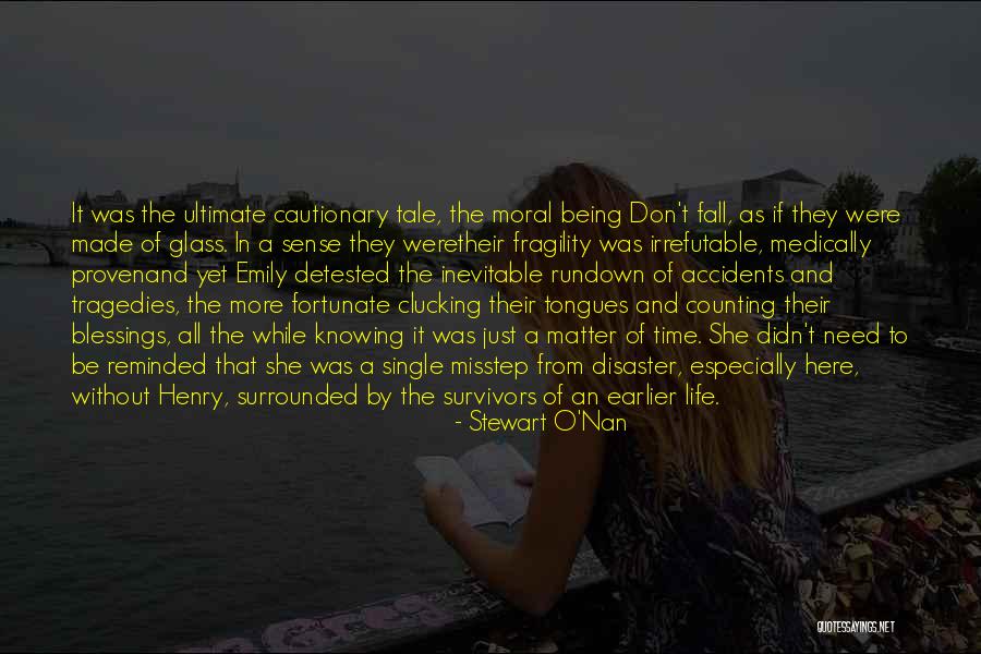Cautionary Tale Quotes By Stewart O'Nan Cautionary Tale Quotes By Stewart O'Nan