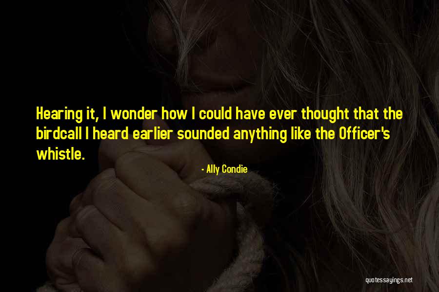 Cautionner Synonyme Quotes By Ally Condie