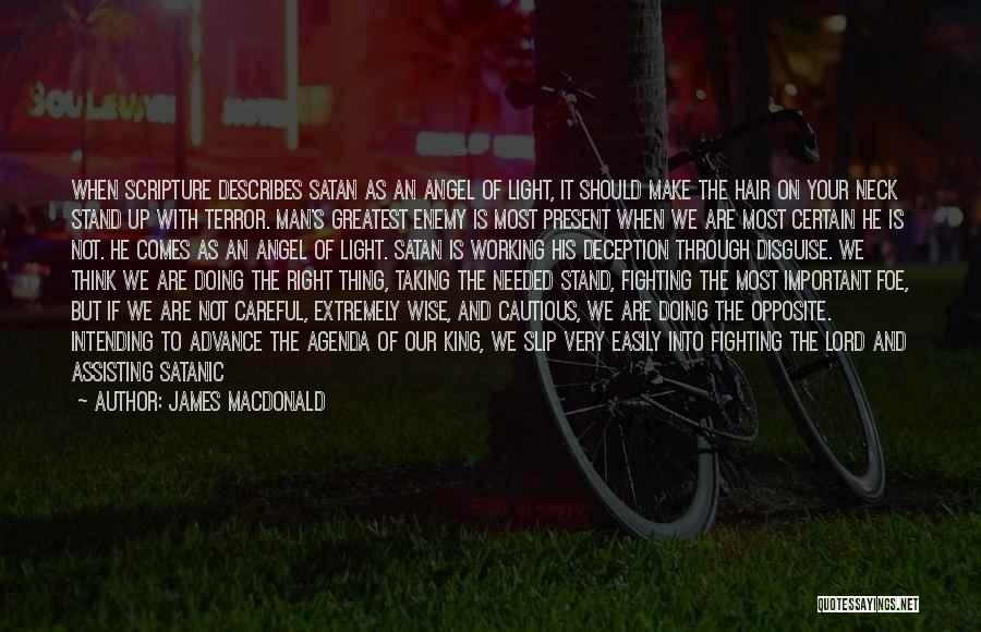 Cautious Man Quotes By James MacDonald