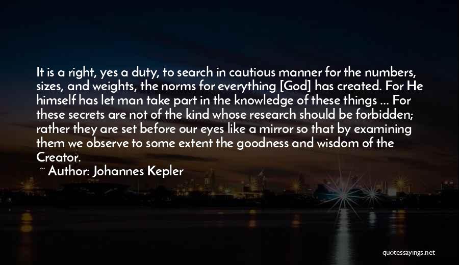 Cautious Man Quotes By Johannes Kepler