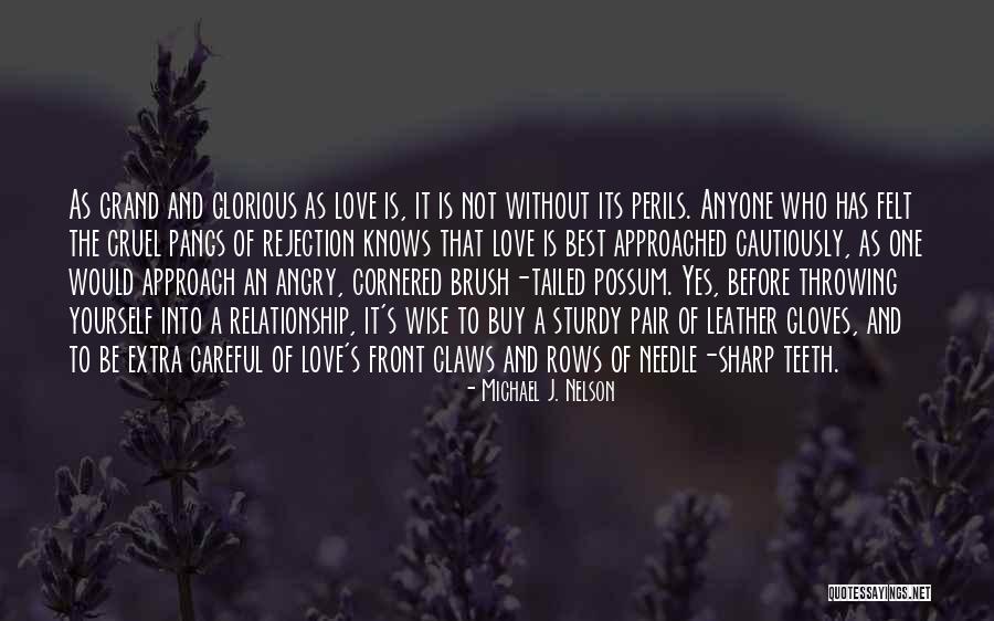 Cautiously Quotes By Michael J. Nelson Cautiously Quotes By Michael J. Nelson
