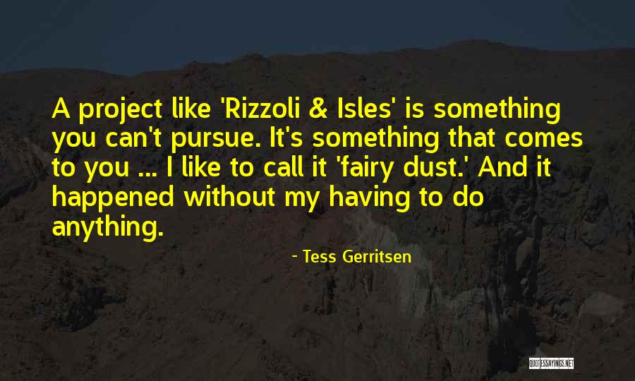 Cautiousness Character Quotes By Tess Gerritsen Cautiousness Character Quotes By Tess Gerritsen