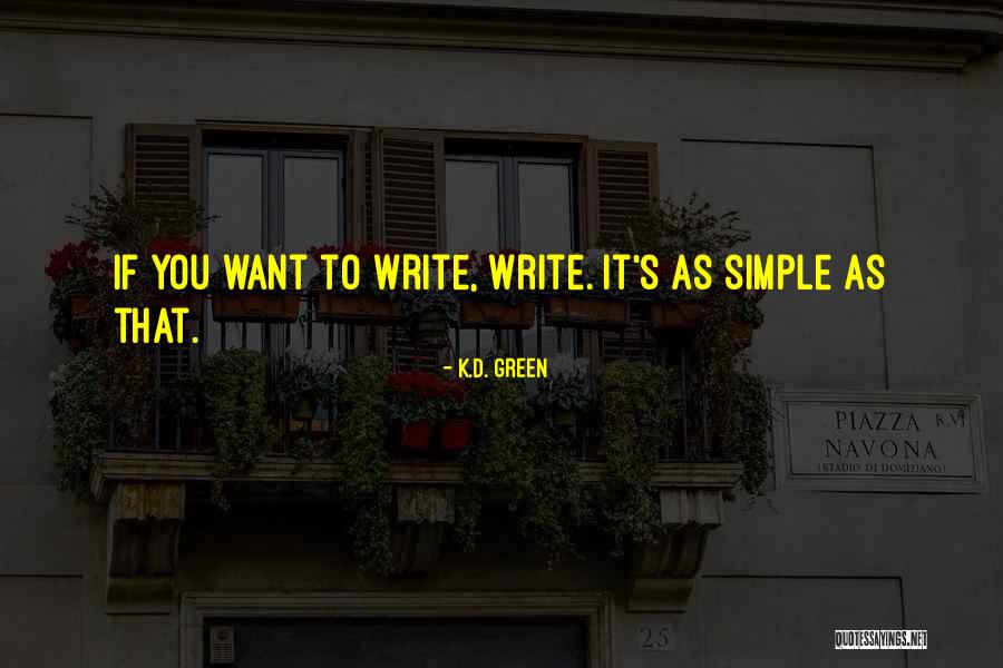 Cautissa Quotes By K.D. Green Cautissa Quotes By K.D. Green