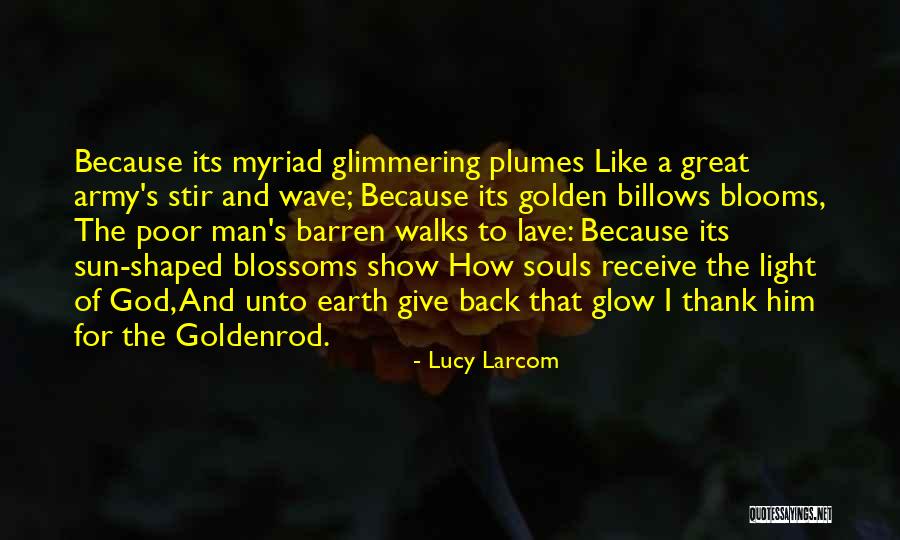 Cautivo Definicion Quotes By Lucy Larcom Cautivo Definicion Quotes By Lucy Larcom