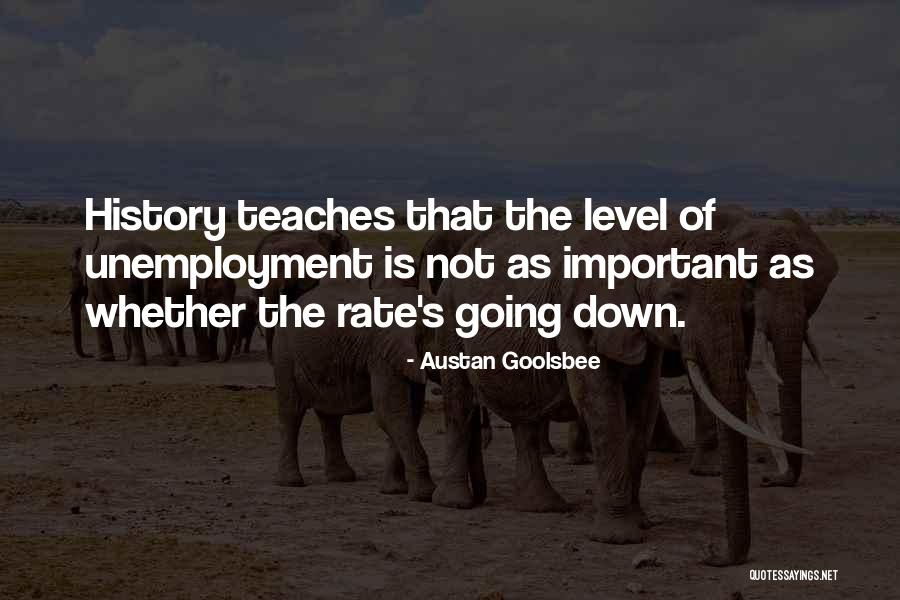 Cauza Ametelilor Quotes By Austan Goolsbee Cauza Ametelilor Quotes By Austan Goolsbee