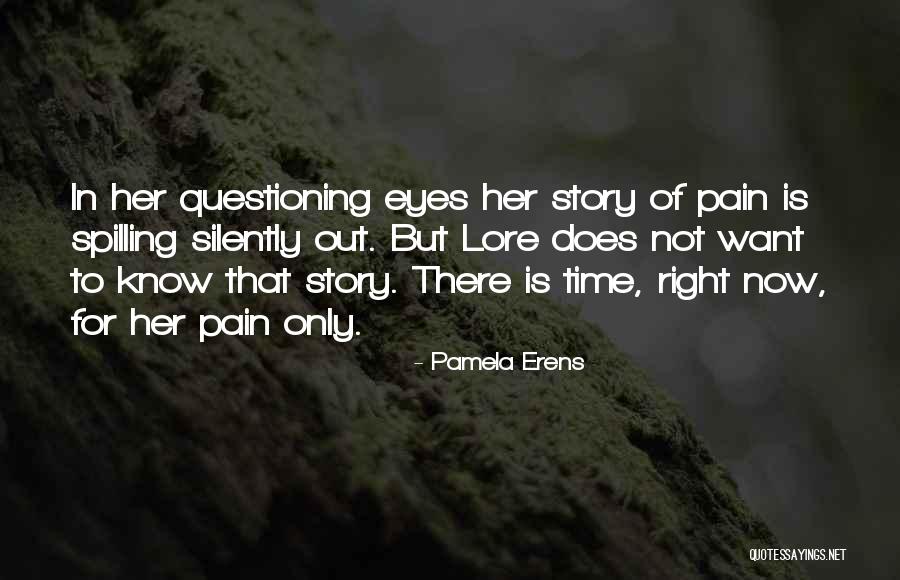 Cauze Quotes By Pamela Erens Cauze Quotes By Pamela Erens