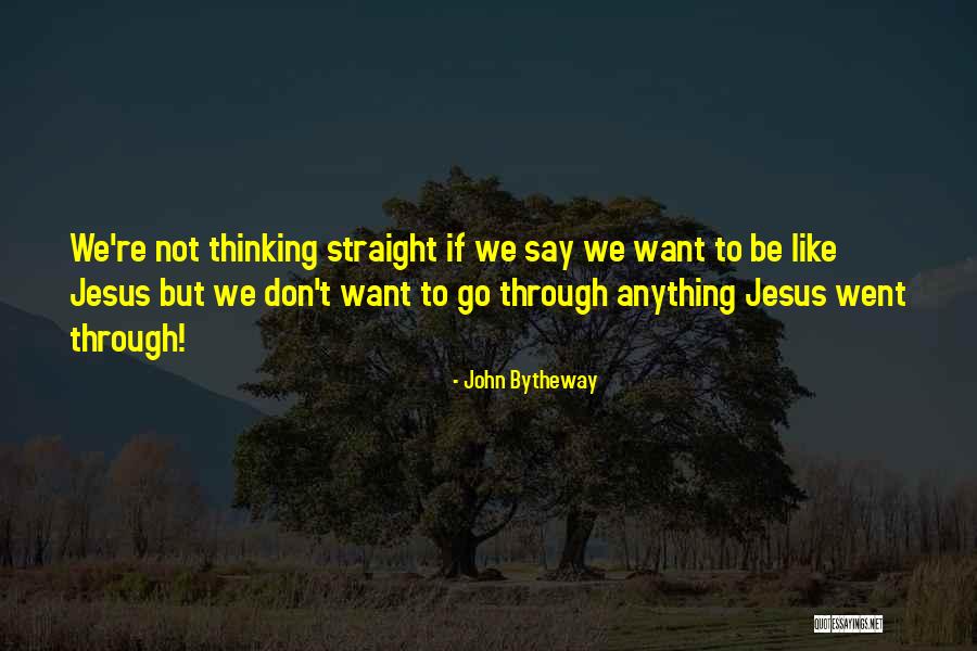 Cavadas Quotes By John Bytheway Cavadas Quotes By John Bytheway